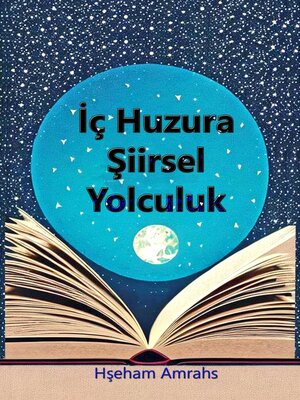 cover image of İç Huzura Şiirsel Yolculuk